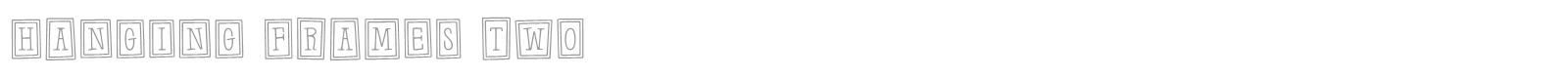 Hanging Frames font preview